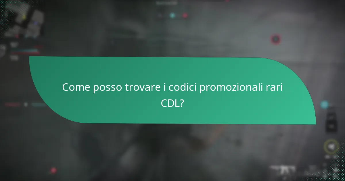 Come posso trovare i codici promozionali rari CDL?