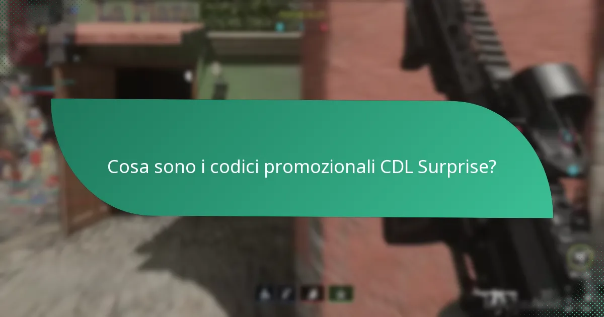 Quali sono i drop inaspettati nei codici promozionali CDL Surprise?