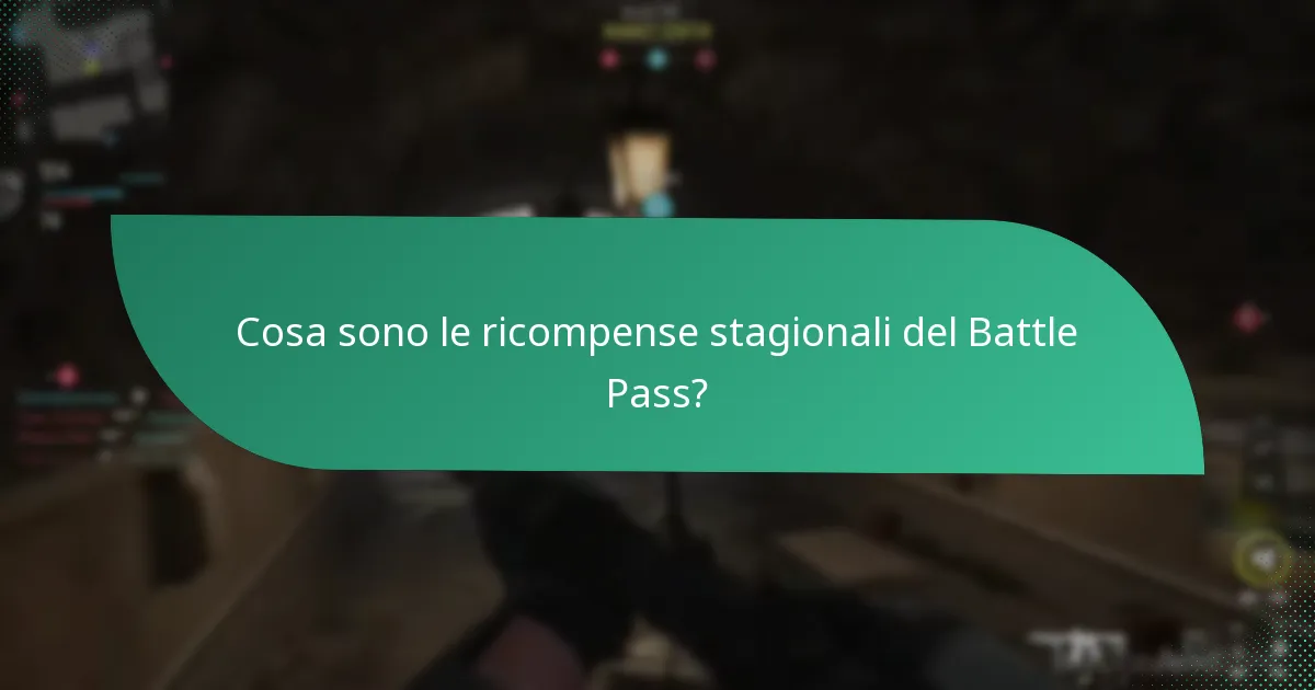 Qual è la natura limitata nel tempo delle ricompense del Battle Pass?