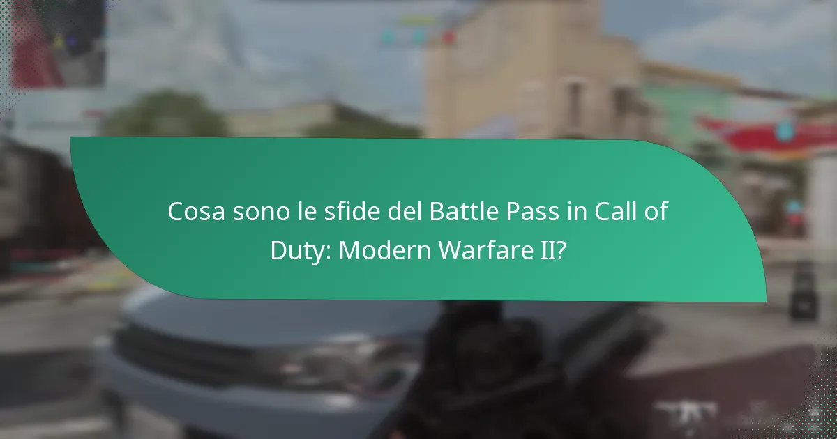 Come completare in modo efficiente le sfide del Battle Pass?