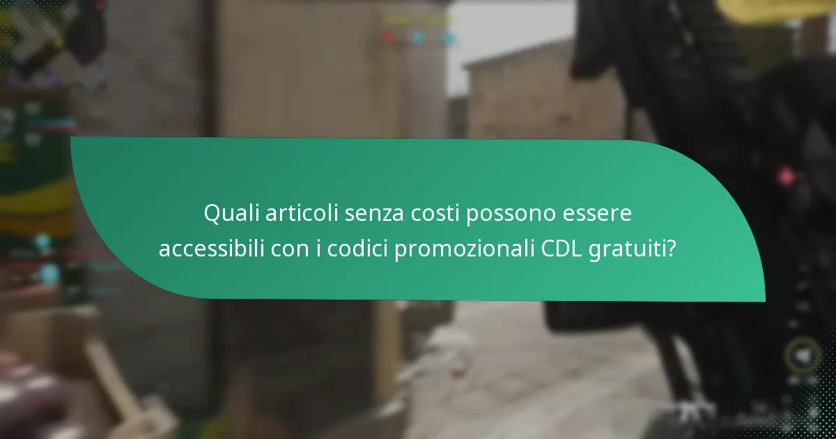Quali eventi promozionali sono correlati ai codici promozionali CDL gratuiti?